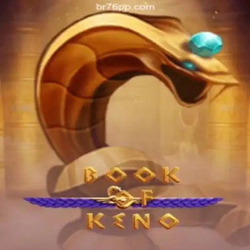 Discover the Thrills of BookOfKeno on 76PP.com Platform - Online Slots Brasil #1
